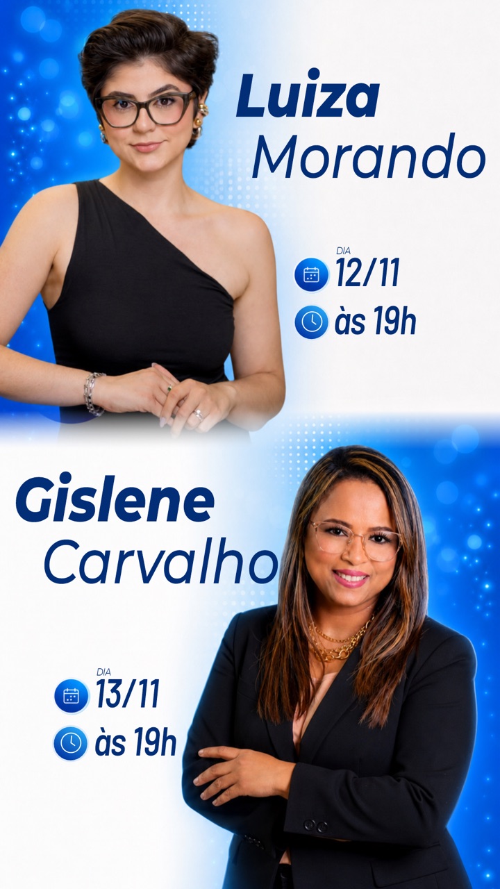 Palestrantes Luiza Morando, dia 12/11 às 19h, e Gislene Carvalho, dia 13/11 às 19h